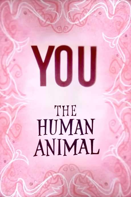 You the Human Animal